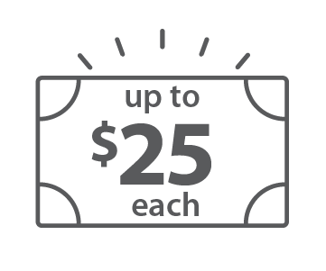A dollar-like rectangle with 'up to $25 each' on it.