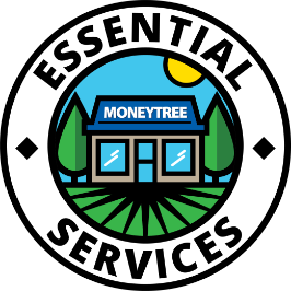 Moneytree is an Essential Service.
